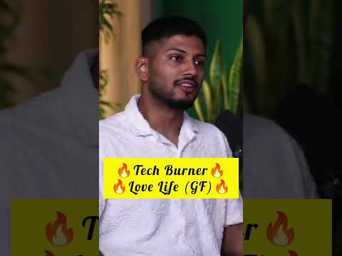 LOVE LIFE OF @TechBurner #shorts #fitness #tech #techburner #prodcast #music #viral