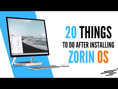 20 Things You MUST DO After Installing Zorin OS 17 (Right Now!)