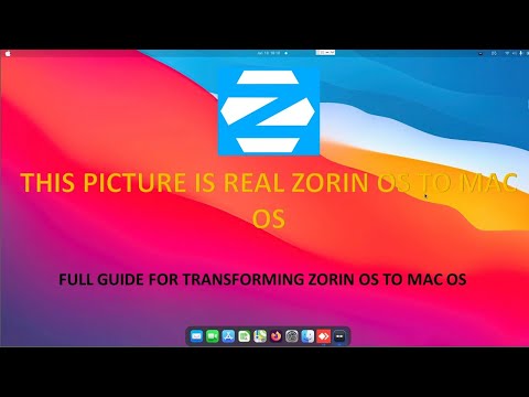 full guide to transform zorin os to macos