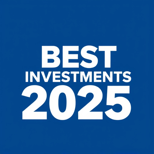 best investments 2025