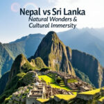 Nepal vs. Sri Lanka: Natural Wonders & Cultural Immersion