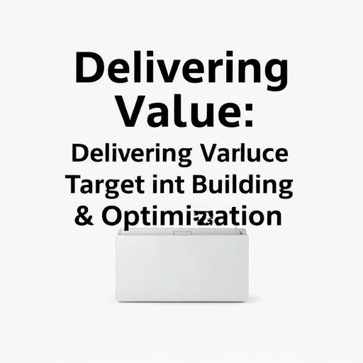 Delivering Value: Target Audience, Backlink Building & Optimization