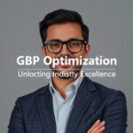 GBP Optimization: Unlocking Industry Leadership Excellence