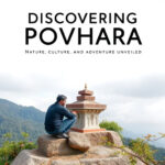 Discovering Pokhara: Nature, Culture, and Adventure Unveiled