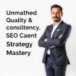 Unmatched Quality & Consistency: SEO Content Strategy Mastery