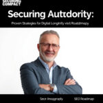 Securing Authority: Proven Strategies for Digital Longevity via SEO Roadmap