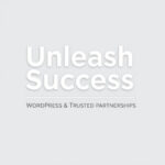Unleash Success: WordPress & Trusted Partnerships