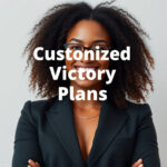 Customized Victory Plans: Define, Strategize, and Adapt for Success