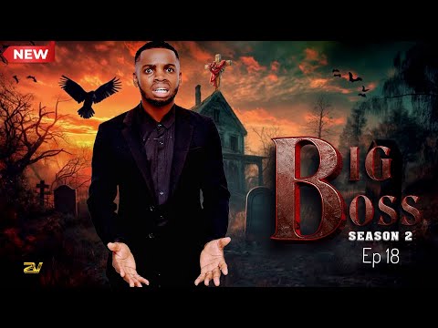 BIG BOSS | episode 18 |