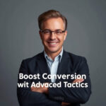 Revolutionize SEO: Boost Conversions with Advanced Tactics