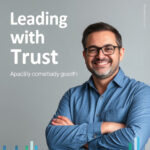Leading with Trust: Strategies for Industry Credibility & Growth