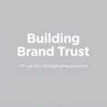 Building Brand Trust: Off-Page SEO Strategies & Measurement