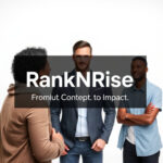 RankNRise Revolution: From Concept to Impact