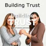 Building Trust: Key Strategies for Strong Partnerships