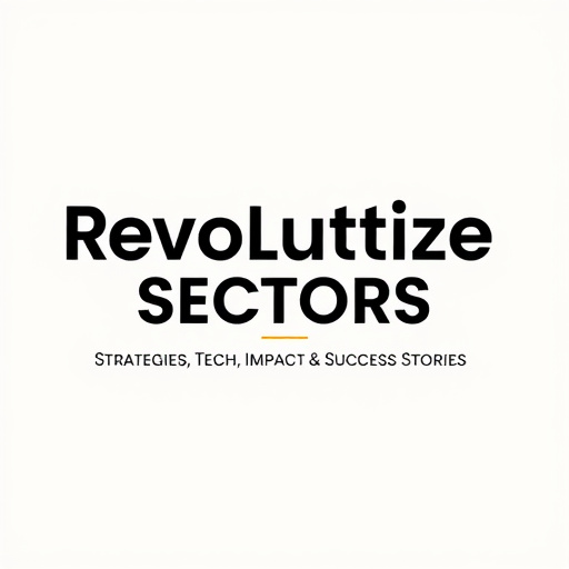 Revolutionize Sectors: Strategies, Tech, Impact & Success Stories