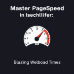 Master PageSpeed Insights for Blazing Website Load Times