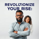 Revolutionize Your Rise: Strategic Path to Unlocking Rank N Success
