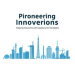 Pioneering Innovations: Shaping Industries with Quality & SEO Strategies